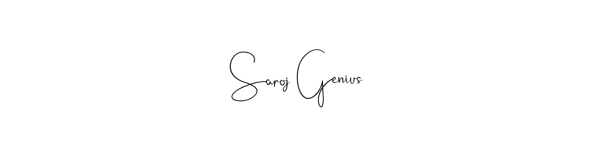 How to make Saroj Genius name signature. Use Andilay-7BmLP style for creating short signs online. This is the latest handwritten sign. Saroj Genius signature style 4 images and pictures png