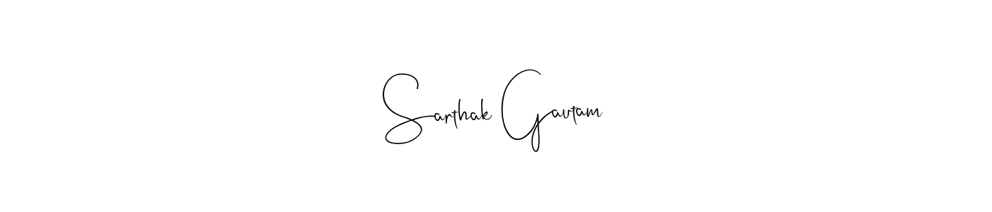 Create a beautiful signature design for name Sarthak Gautam. With this signature (Andilay-7BmLP) fonts, you can make a handwritten signature for free. Sarthak Gautam signature style 4 images and pictures png