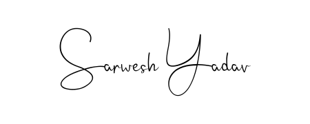 Also You can easily find your signature by using the search form. We will create Sarwesh Yadav name handwritten signature images for you free of cost using Andilay-7BmLP sign style. Sarwesh Yadav signature style 4 images and pictures png