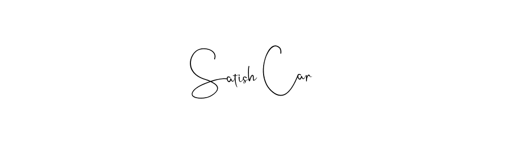 Design your own signature with our free online signature maker. With this signature software, you can create a handwritten (Andilay-7BmLP) signature for name Satish Car. Satish Car signature style 4 images and pictures png
