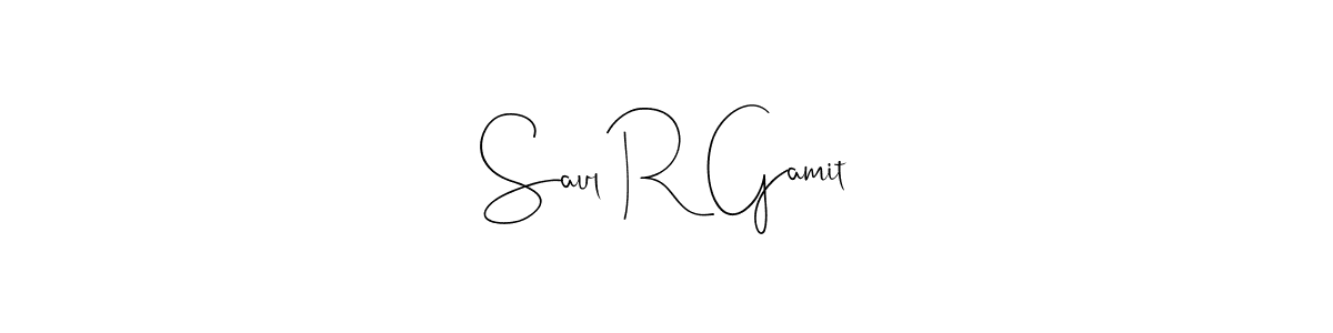 Also we have Saul R Gamit name is the best signature style. Create professional handwritten signature collection using Andilay-7BmLP autograph style. Saul R Gamit signature style 4 images and pictures png