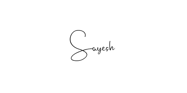 How to make Sayesh signature? Andilay-7BmLP is a professional autograph style. Create handwritten signature for Sayesh name. Sayesh signature style 4 images and pictures png