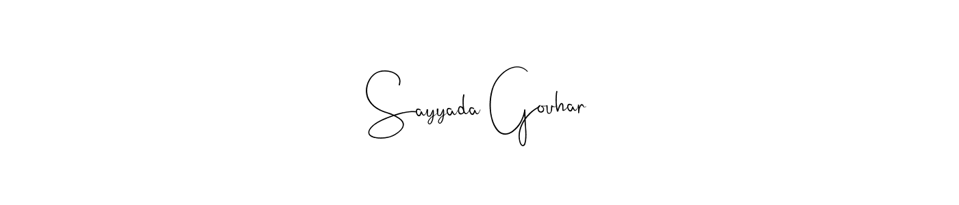 How to make Sayyada Gouhar signature? Andilay-7BmLP is a professional autograph style. Create handwritten signature for Sayyada Gouhar name. Sayyada Gouhar signature style 4 images and pictures png