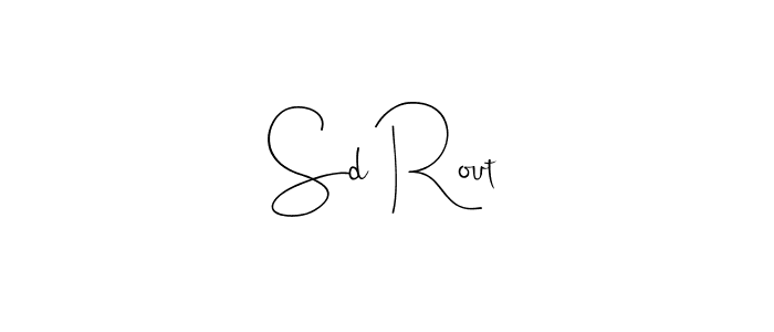 Design your own signature with our free online signature maker. With this signature software, you can create a handwritten (Andilay-7BmLP) signature for name Sd Rout. Sd Rout signature style 4 images and pictures png