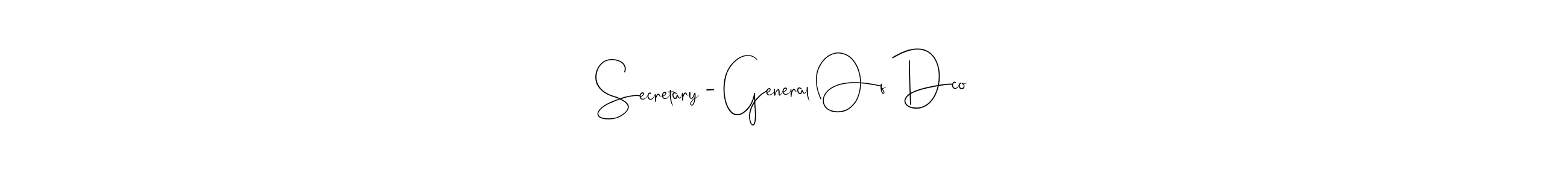 if you are searching for the best signature style for your name Secretary - General Of Dco. so please give up your signature search. here we have designed multiple signature styles  using Andilay-7BmLP. Secretary - General Of Dco signature style 4 images and pictures png