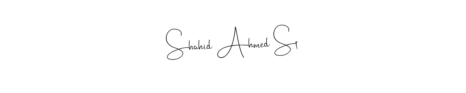 Similarly Andilay-7BmLP is the best handwritten signature design. Signature creator online .You can use it as an online autograph creator for name Shahid Ahmed St. Shahid Ahmed St signature style 4 images and pictures png