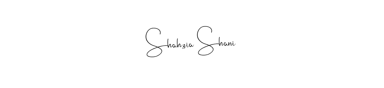 How to make Shahzia Shani signature? Andilay-7BmLP is a professional autograph style. Create handwritten signature for Shahzia Shani name. Shahzia Shani signature style 4 images and pictures png