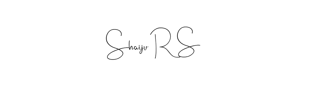 Design your own signature with our free online signature maker. With this signature software, you can create a handwritten (Andilay-7BmLP) signature for name Shaiju R S. Shaiju R S signature style 4 images and pictures png