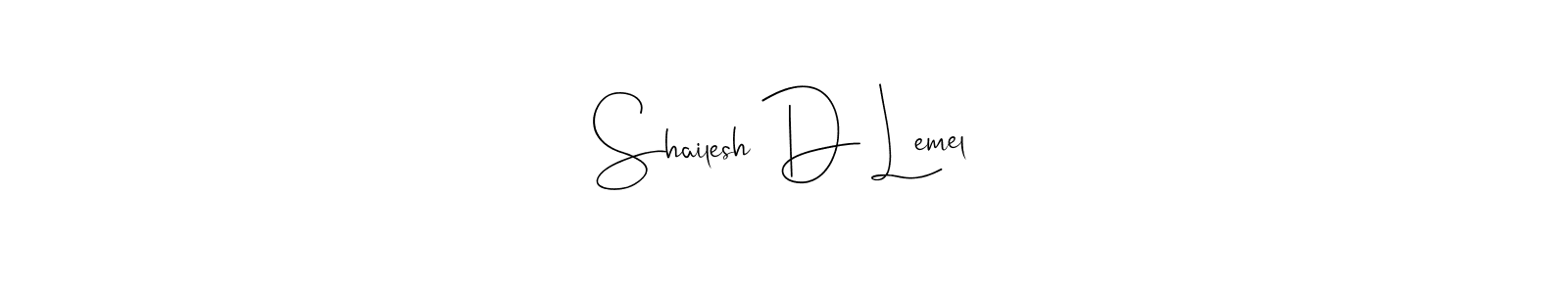 You should practise on your own different ways (Andilay-7BmLP) to write your name (Shailesh D Lemel) in signature. don't let someone else do it for you. Shailesh D Lemel signature style 4 images and pictures png