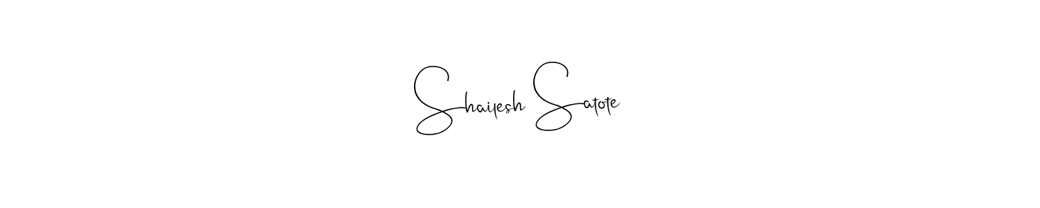 Create a beautiful signature design for name Shailesh Satote. With this signature (Andilay-7BmLP) fonts, you can make a handwritten signature for free. Shailesh Satote signature style 4 images and pictures png