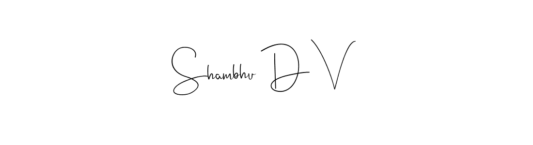 Andilay-7BmLP is a professional signature style that is perfect for those who want to add a touch of class to their signature. It is also a great choice for those who want to make their signature more unique. Get Shambhu D V name to fancy signature for free. Shambhu D V signature style 4 images and pictures png