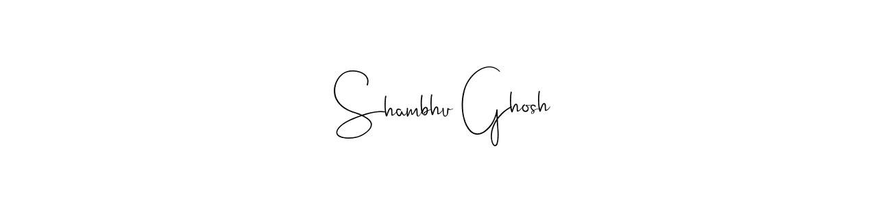 Make a beautiful signature design for name Shambhu Ghosh. With this signature (Andilay-7BmLP) style, you can create a handwritten signature for free. Shambhu Ghosh signature style 4 images and pictures png