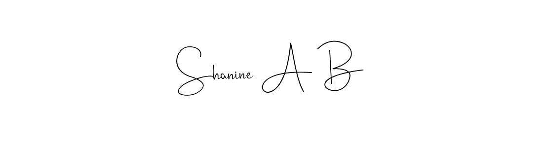 It looks lik you need a new signature style for name Shanine A B. Design unique handwritten (Andilay-7BmLP) signature with our free signature maker in just a few clicks. Shanine A B signature style 4 images and pictures png