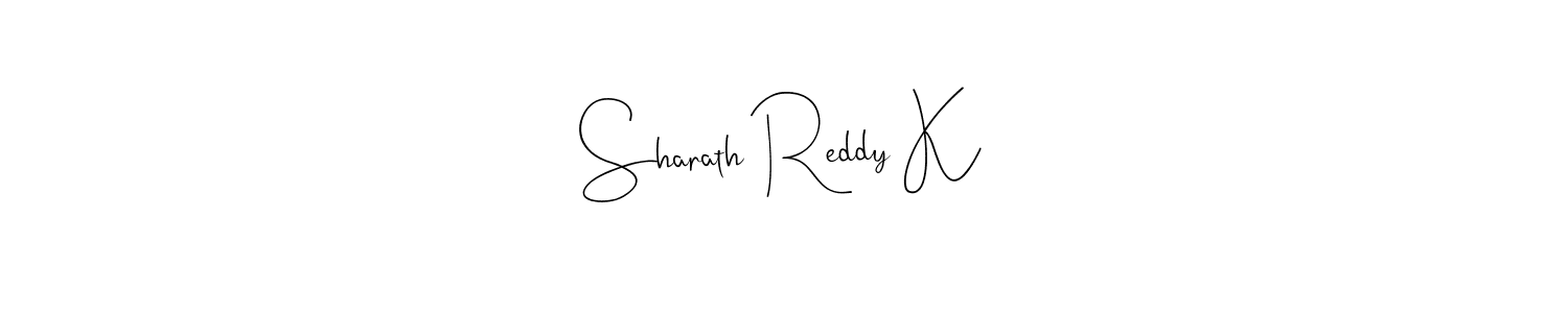 Design your own signature with our free online signature maker. With this signature software, you can create a handwritten (Andilay-7BmLP) signature for name Sharath Reddy K. Sharath Reddy K signature style 4 images and pictures png