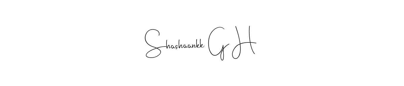 The best way (Andilay-7BmLP) to make a short signature is to pick only two or three words in your name. The name Shashaankk G H include a total of six letters. For converting this name. Shashaankk G H signature style 4 images and pictures png