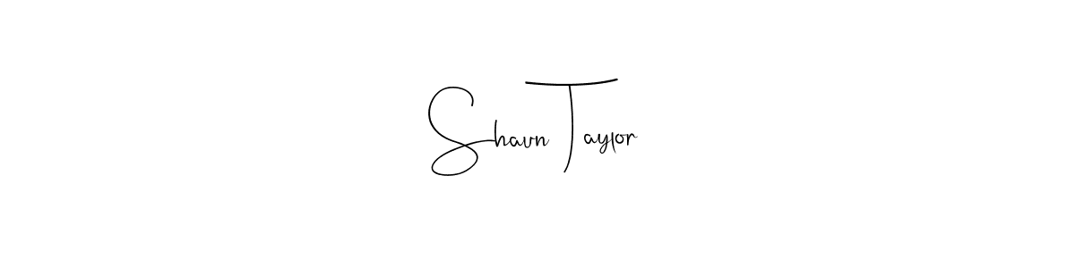 Make a beautiful signature design for name Shaun Taylor. With this signature (Andilay-7BmLP) style, you can create a handwritten signature for free. Shaun Taylor signature style 4 images and pictures png