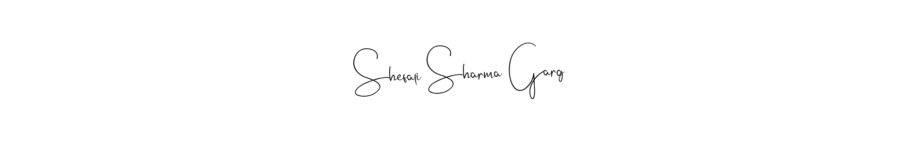 Create a beautiful signature design for name Shefali Sharma Garg. With this signature (Andilay-7BmLP) fonts, you can make a handwritten signature for free. Shefali Sharma Garg signature style 4 images and pictures png