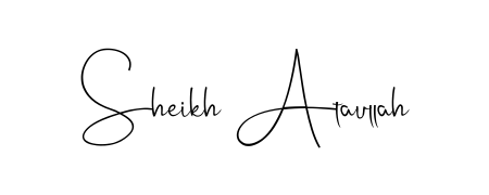 Make your name Sheikh Ataullah memorable on every contract using Andilay-7BmLP autograph style. Instant transparent background export available. Sheikh Ataullah signature style 4 images and pictures png