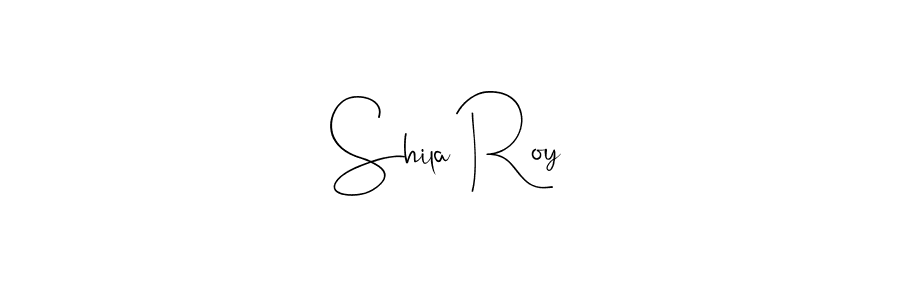 Once you've used our free online signature maker to create your best signature Andilay-7BmLP style, it's time to enjoy all of the benefits that Shila Roy name signing documents. Shila Roy signature style 4 images and pictures png