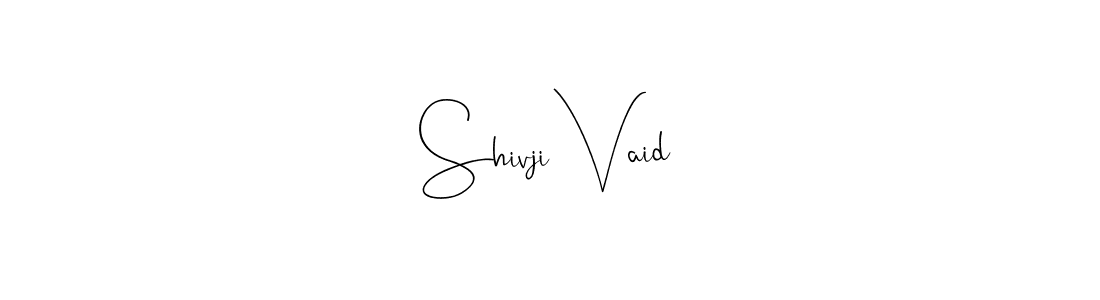 Design your own signature with our free online signature maker. With this signature software, you can create a handwritten (Andilay-7BmLP) signature for name Shivji Vaid. Shivji Vaid signature style 4 images and pictures png