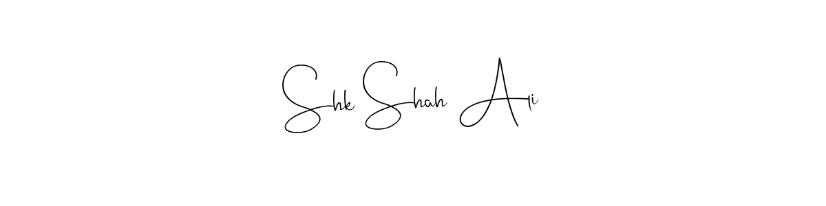 Create a beautiful signature design for name Shk Shah Ali. With this signature (Andilay-7BmLP) fonts, you can make a handwritten signature for free. Shk Shah Ali signature style 4 images and pictures png