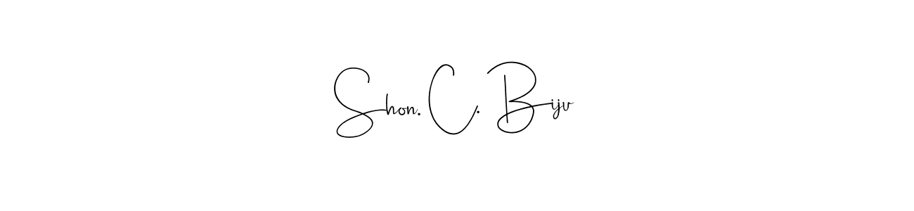 Once you've used our free online signature maker to create your best signature Andilay-7BmLP style, it's time to enjoy all of the benefits that Shon. C. Biju name signing documents. Shon. C. Biju signature style 4 images and pictures png