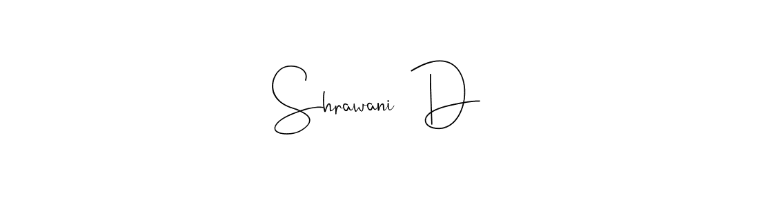 You should practise on your own different ways (Andilay-7BmLP) to write your name (Shrawani  D) in signature. don't let someone else do it for you. Shrawani  D signature style 4 images and pictures png