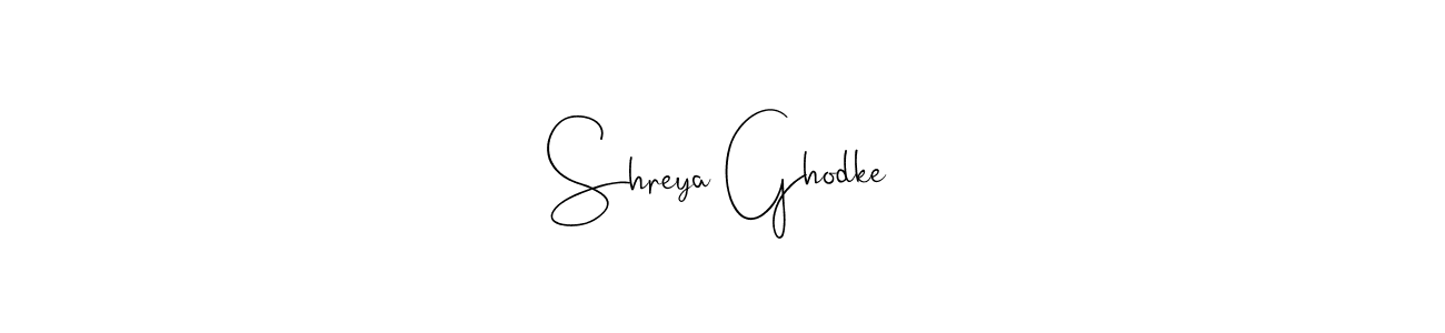 How to make Shreya Ghodke name signature. Use Andilay-7BmLP style for creating short signs online. This is the latest handwritten sign. Shreya Ghodke signature style 4 images and pictures png