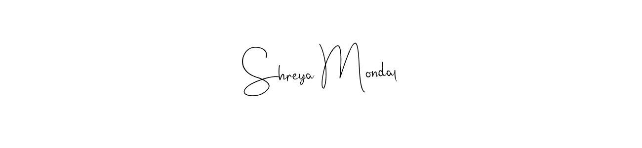 Also we have Shreya Mondal name is the best signature style. Create professional handwritten signature collection using Andilay-7BmLP autograph style. Shreya Mondal signature style 4 images and pictures png