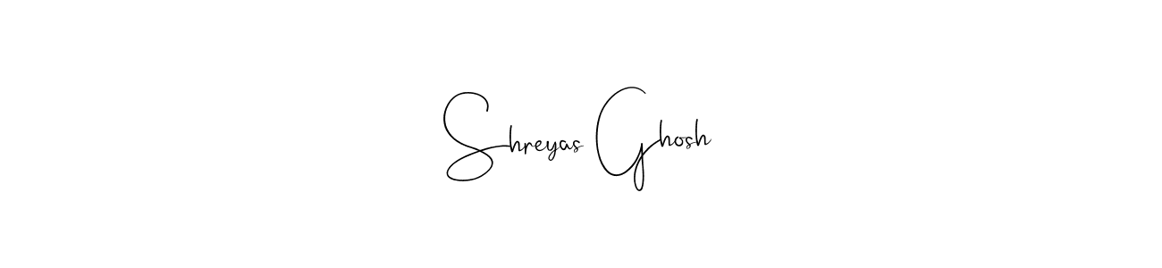 Make a beautiful signature design for name Shreyas Ghosh. With this signature (Andilay-7BmLP) style, you can create a handwritten signature for free. Shreyas Ghosh signature style 4 images and pictures png