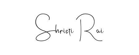 Build your personal autograph collection for name Shristi Rai with Andilay-7BmLP design. Browse, select, and save your favorites. Shristi Rai signature style 4 images and pictures png