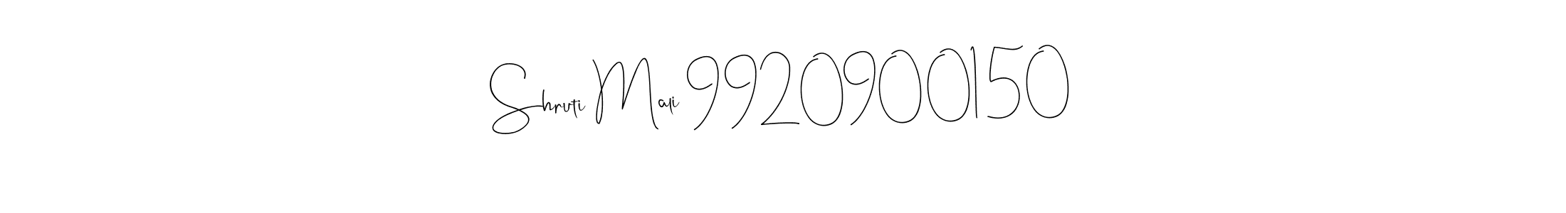 Create a beautiful signature design for name Shruti Mali 9920900150. With this signature (Andilay-7BmLP) fonts, you can make a handwritten signature for free. Shruti Mali 9920900150 signature style 4 images and pictures png
