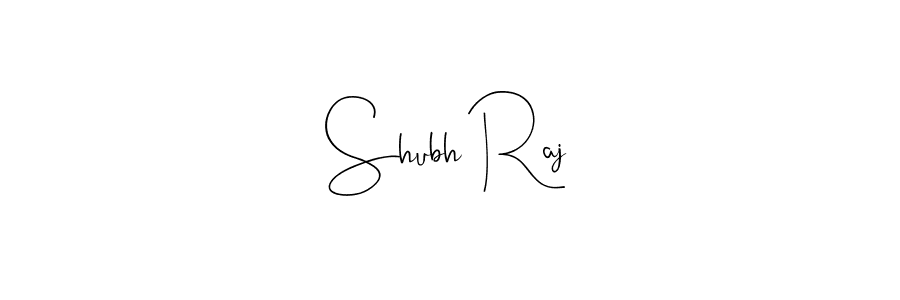 How to make Shubh Raj signature? Andilay-7BmLP is a professional autograph style. Create handwritten signature for Shubh Raj name. Shubh Raj signature style 4 images and pictures png