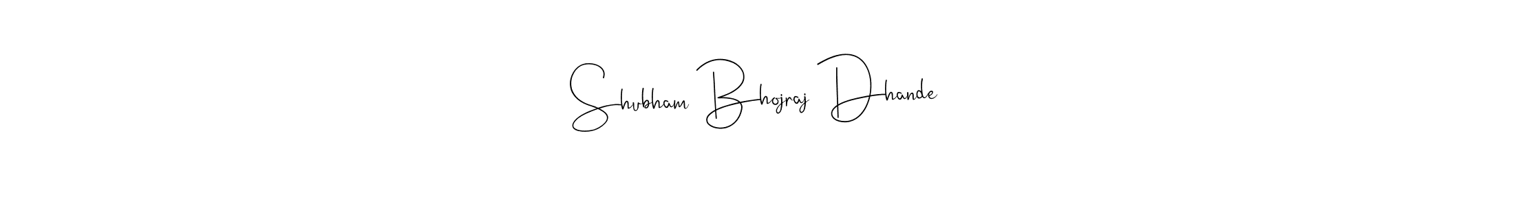 How to make Shubham Bhojraj Dhande signature? Andilay-7BmLP is a professional autograph style. Create handwritten signature for Shubham Bhojraj Dhande name. Shubham Bhojraj Dhande signature style 4 images and pictures png