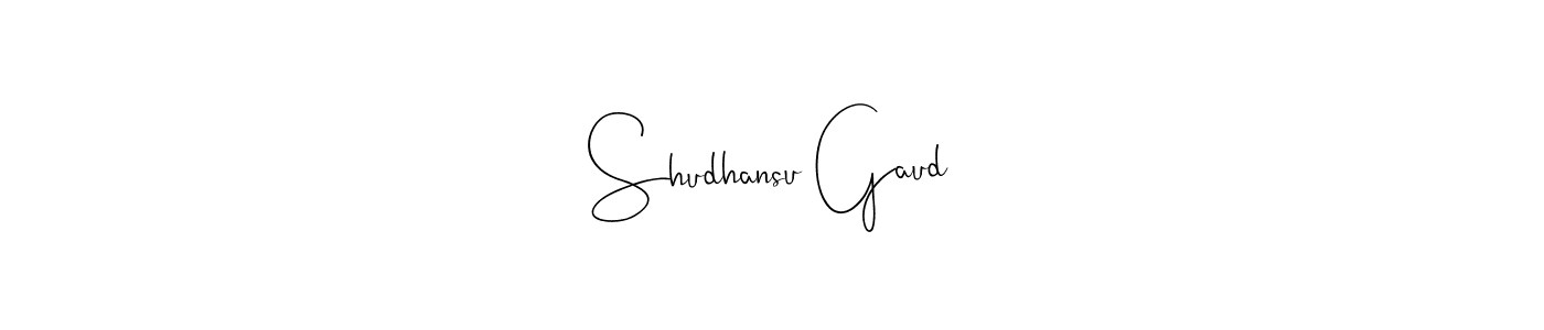Shudhansu Gaud stylish signature style. Best Handwritten Sign (Andilay-7BmLP) for my name. Handwritten Signature Collection Ideas for my name Shudhansu Gaud. Shudhansu Gaud signature style 4 images and pictures png