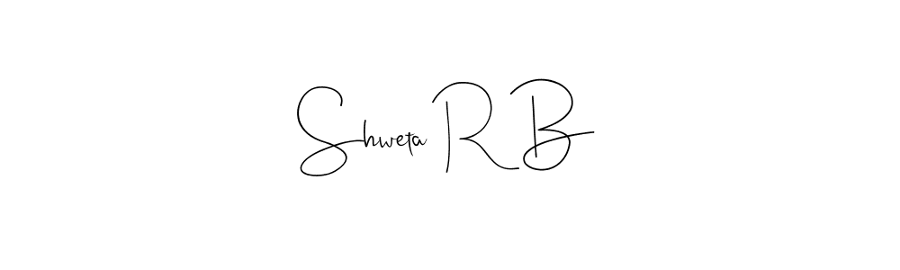 Also we have Shweta R B name is the best signature style. Create professional handwritten signature collection using Andilay-7BmLP autograph style. Shweta R B signature style 4 images and pictures png