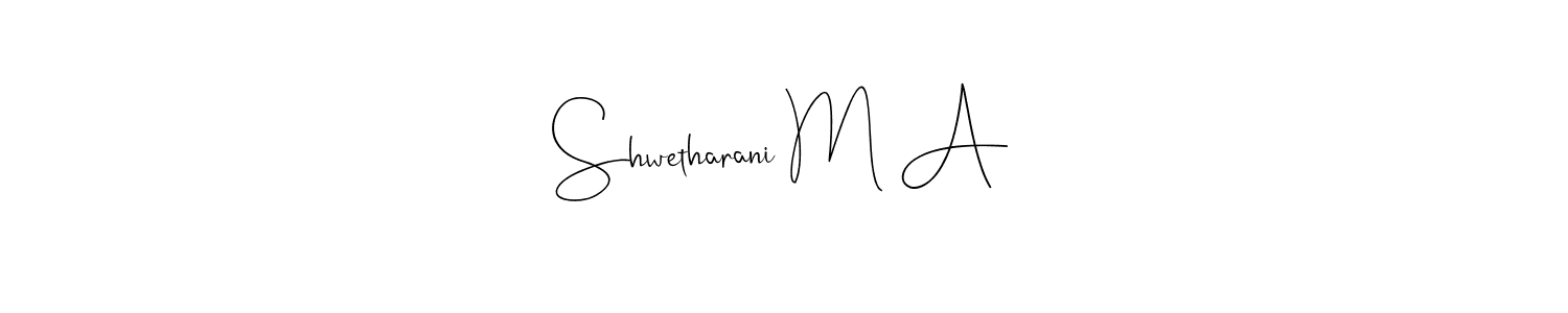 Make a short Shwetharani M A signature style. Manage your documents anywhere anytime using Andilay-7BmLP. Create and add eSignatures, submit forms, share and send files easily. Shwetharani M A signature style 4 images and pictures png