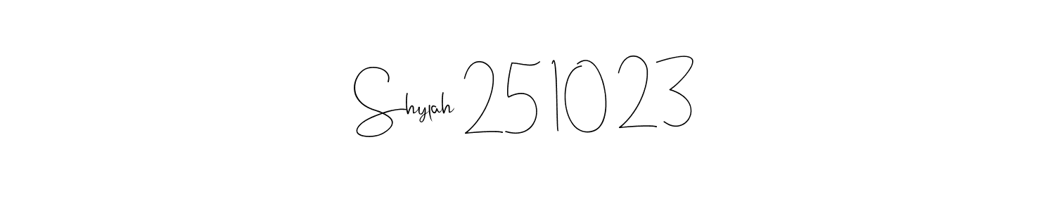 How to make Shylah 25 10 23 name signature. Use Andilay-7BmLP style for creating short signs online. This is the latest handwritten sign. Shylah 25 10 23 signature style 4 images and pictures png