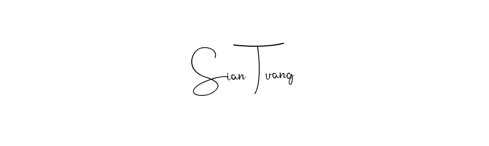 Create a beautiful signature design for name Sian Tuang. With this signature (Andilay-7BmLP) fonts, you can make a handwritten signature for free. Sian Tuang signature style 4 images and pictures png