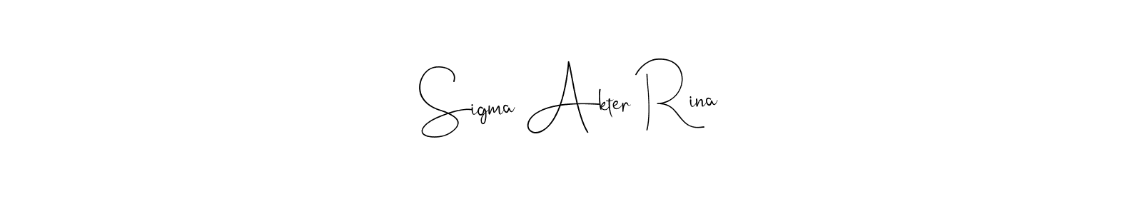 Make a beautiful signature design for name Sigma Akter Rina. Use this online signature maker to create a handwritten signature for free. Sigma Akter Rina signature style 4 images and pictures png