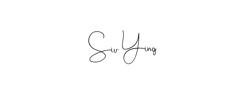 Siu Ying stylish signature style. Best Handwritten Sign (Andilay-7BmLP) for my name. Handwritten Signature Collection Ideas for my name Siu Ying. Siu Ying signature style 4 images and pictures png