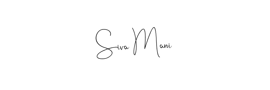 Create a beautiful signature design for name Siva Mani. With this signature (Andilay-7BmLP) fonts, you can make a handwritten signature for free. Siva Mani signature style 4 images and pictures png