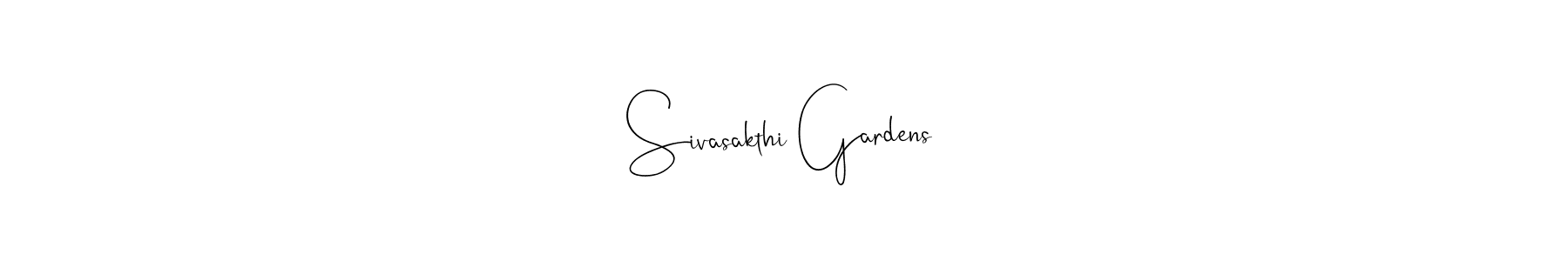 It looks lik you need a new signature style for name Sivasakthi Gardens. Design unique handwritten (Andilay-7BmLP) signature with our free signature maker in just a few clicks. Sivasakthi Gardens signature style 4 images and pictures png