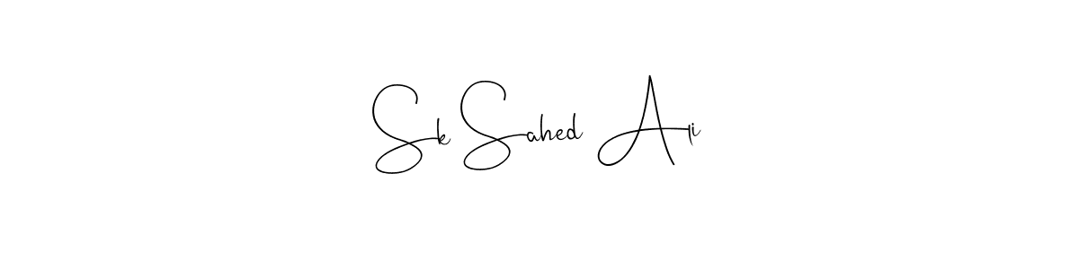 Make a beautiful signature design for name Sk Sahed Ali. With this signature (Andilay-7BmLP) style, you can create a handwritten signature for free. Sk Sahed Ali signature style 4 images and pictures png