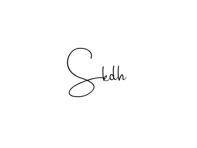 How to make Skdh signature? Andilay-7BmLP is a professional autograph style. Create handwritten signature for Skdh name. Skdh signature style 4 images and pictures png