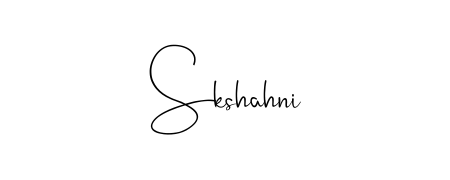 Download transparent PNG signature for name Skshahni styled with Andilay-7BmLP font. Ready to paste directly into PDF and Word agreements. Skshahni signature style 4 images and pictures png