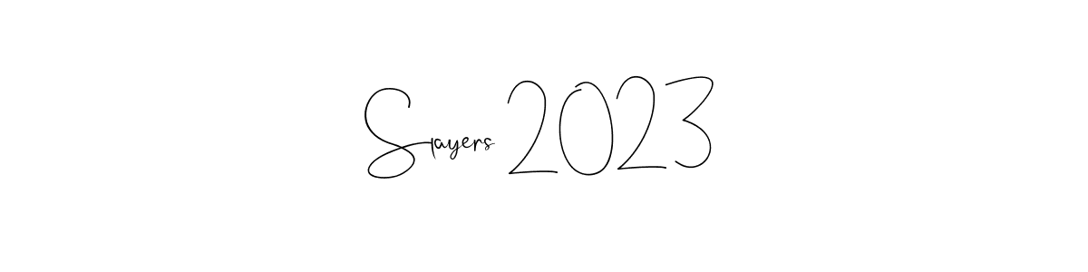 Design your own signature with our free online signature maker. With this signature software, you can create a handwritten (Andilay-7BmLP) signature for name Slayers 2023. Slayers 2023 signature style 4 images and pictures png