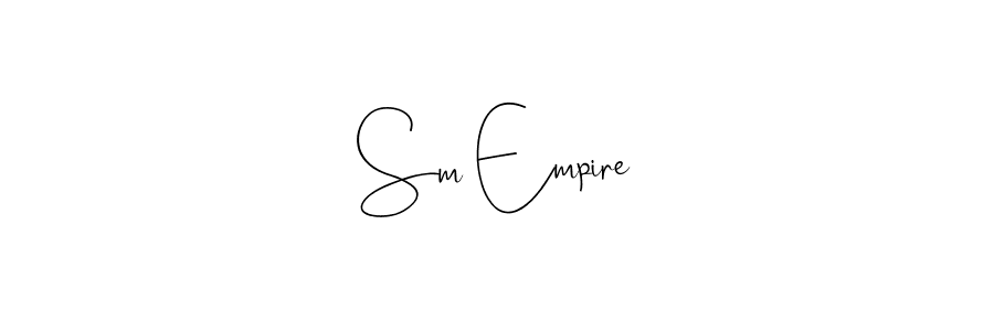 How to make Sm Empire signature? Andilay-7BmLP is a professional autograph style. Create handwritten signature for Sm Empire name. Sm Empire signature style 4 images and pictures png