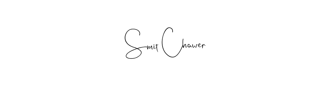 Smit Chawer stylish signature style. Best Handwritten Sign (Andilay-7BmLP) for my name. Handwritten Signature Collection Ideas for my name Smit Chawer. Smit Chawer signature style 4 images and pictures png