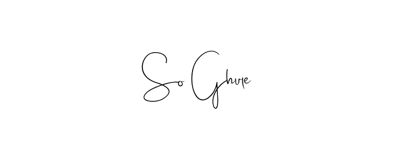 The best way (Andilay-7BmLP) to make a short signature is to pick only two or three words in your name. The name So Ghule include a total of six letters. For converting this name. So Ghule signature style 4 images and pictures png
